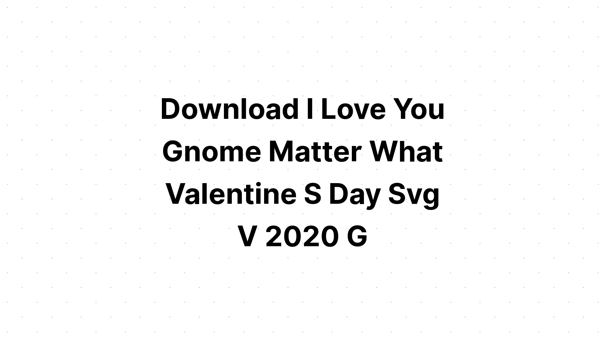 Download Valentine's Day Gnomes Clipart Bundle SVG File